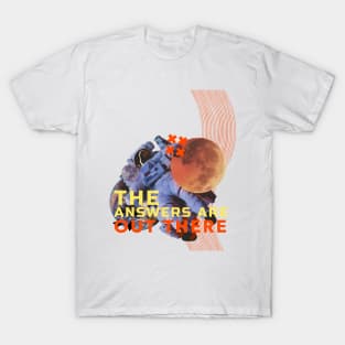 Astronaut The Answers Are Out There T-Shirt